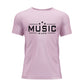 Music Is Life T-Shirt